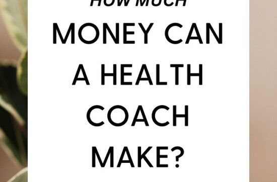 How much money can a health coach make in 2023 | Living Well With Nic